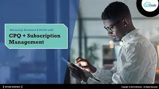 Enhancing Revenues & Profits with CPQ + Subscription Management #webinar
