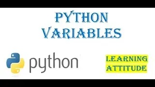 Python Variables || Variables in Python || Python Concept # 2