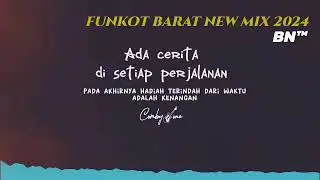 BN™ - FUNKOT BARAT NEW MIX 2024