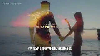 Milo V - Drunk Sex (Official lyric video)