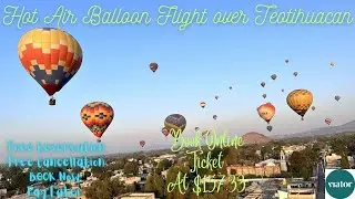 Hot Air Balloon Flight over Teotihuacan @Viator