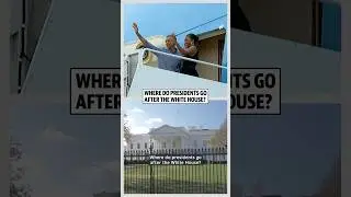 Where do presidents go after the White House?