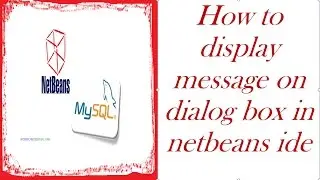 how to display message on dialog box in netbeans ide for  class 11,12