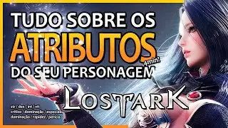 STATS DO LOST ARK EXPLICADOS EM 4 MIN - Entenda os atributos do seu personagem!
