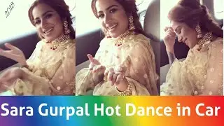 Sara Gurpal Dance in Car on Punjabi Song, Sara Gurpal Dance video