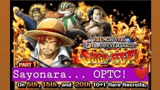 OPTC 5th French Anniversary + Quit 💔