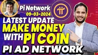 Pi Ad Network | Pi Network Mainnet Launch | Pi Coin Price | Pi Coin News | Pi Network KYC Update