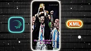 🇦🇷 ARGENTINA WINS WORLD CUP 🎉🏆💙 XML FILE 📁 ALIGHT MOTION xml by @bgsurajeditz