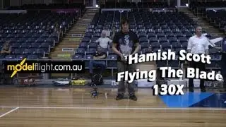 Blade 130X Indoors with Hamish Scott