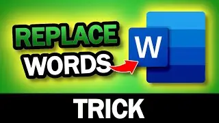 Replace Words In Word At The Same Time With This Trick
