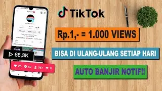 Cara Terbaru Menambahkan Views Tiktok | 1000 Views Cuma Rp1