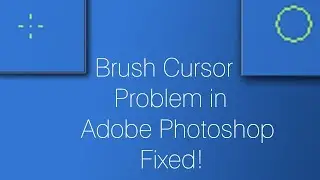 Brush Cursor Error Adobe Photoshop Fixed | Press Caps Lock to Fix Problem
