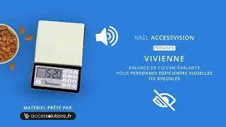 Démonstration de la balance de cuisine parlante vivienne