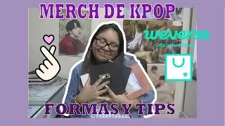 MERCH DE KPOP II  FORMAS Y TIPS