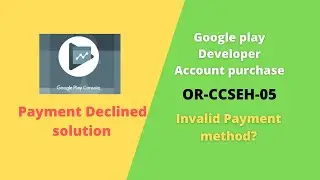 Invalid payment method solution trick | google play console payment method issue