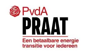 Een betaalbare energie transitie voor iedereen - PvdA Praat