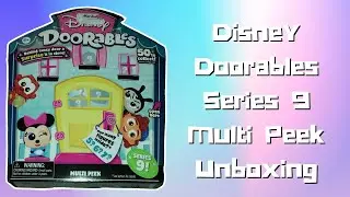 Disney Doorables Series 9 Multi Peek Unboxing