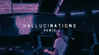 pvris – hallucinations [slowed + reverb]