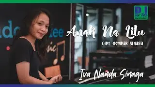 DOMPAK SINAGA Feat IVANANDA SINAGA - ANAK NA LILU (Music Video)