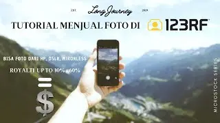 Tutorial Menjual Foto di 123RF | hasilkan dollar dari jual foto di microstock