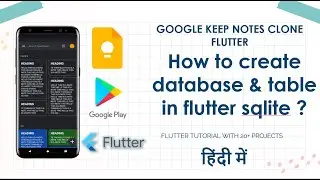 [HINDI] #3 How To Create Database Table In SQLite Database | SQL Database Storage Using Sqflite