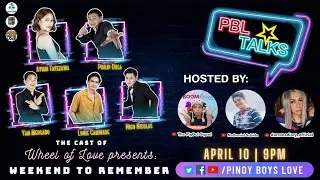 Cast of Wheel of Love presents: Weekend to Remember [LIVE] on #PBLTALKS | SEASON 2