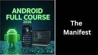 Android Manifest File Explained | AndroidManifest.xml | Android Course (85)
