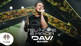 Davi Sacer | Teu Nome é Maior [Clipe Oficial]