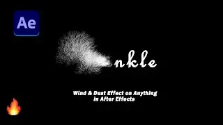 After Tutorial🔥How to Apply Dust & Wind Effect on Text or on anything in AFTER EFFECTS✅