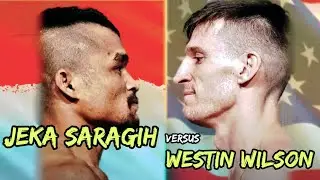 Jeka Saragih vs Westin Wilson