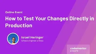 How to Test Your Changes Directly in Production | Israel Heringer | Software Engineer at Meta