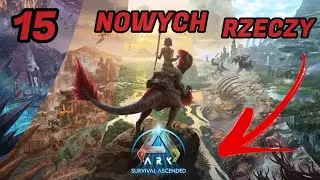 15 Nowych rzeczy w ARK: Survival Ascended