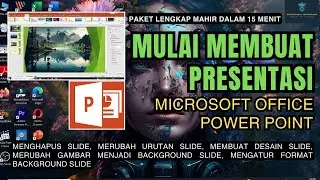MENGATUR  BERBAGAI JENIS DESAIN SLIDE, MENGHAPUS DAN MENGURUTKAN | TUTORIAL MS. POWER POINT
