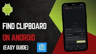 How To Find The Clipboard On Android
