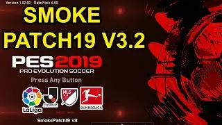 PES 2019 New Smoke patch V3.2 update Season 21 Free Downloads & Install On PC