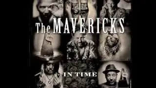 The Mavericks - In Time