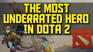 The Most Underrated Hero in Dota 2 | The Hero You Guys Need to Be Playing