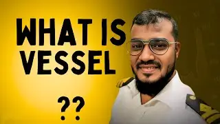 What Is Vessel? as per Colreg 1972 Rule Of the Road at SEA II Sailor 360