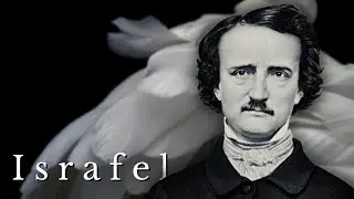 Israfel - Edgar Allan Poe (Mystical Poetry)