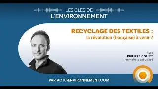 Recyclage des textiles : la révolution (française) à venir ? - Les Clés de l'Environnement