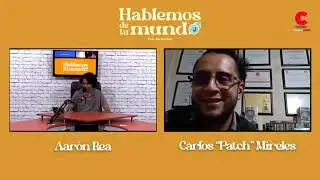 Entrevista con Carlos Patch Mireles, episodio uno Código Libre.