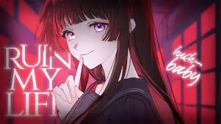 Nightcore ↬ ruin my life [NV | sped up]