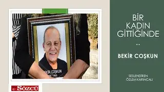 Bekir Coşkun Bir Kadın Gittiğinde Sesli Yazı