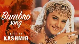 Bumbro - Full Video HD| Mission Kashmir | Hrithik Roshan, Preity Zinta | Sanjay Dutt | Dance Song