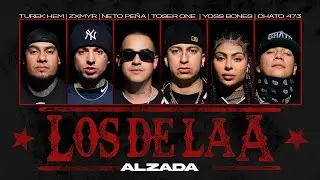 Los de la A 🇲🇽 - Neto Peña x Toser One x Yoss Bones x Zxmyr x Chato 473 x Turek Hem