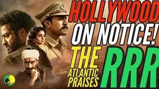RRR The Atlantic Review | HOLLYWOOD Beware! | The Latino Slant