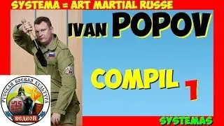SYSTEMA IVAN POPOV (art martial russe)