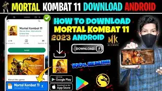 MORTAL COMBAT 11 DOWNLOAD ANDROID | HOW TO DOWNLOAD MORTAL COMBAT 11 MOBILE | MORTAL COMBAT 11