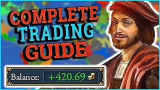 The Complete Beginner's Guide To EU4 Trade