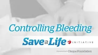 Bleeding - 3a. Controlling Bleeding, Cardiopulmonary Resuscitation (CPR)(2018) OLD